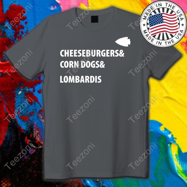 Farzin Vousoughian Cheeseburgers Corn Dogs Lombardis Tee