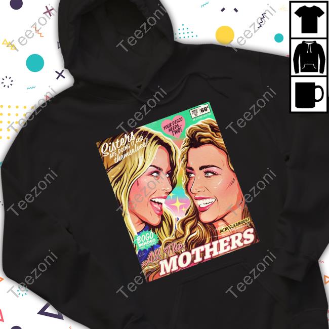 Sisters Are Doing It For Themselves All The Mothers Long Sleeve