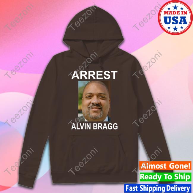 Arrest Alvin Bragg T Shirt