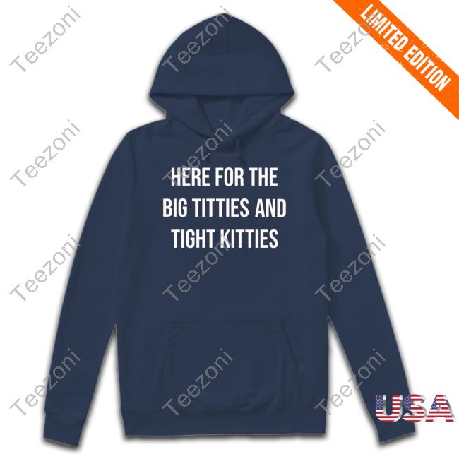 https://boteeza.com/product/oldschoolhat-here-for-the-big-titties-and-tight-kitties-cap/