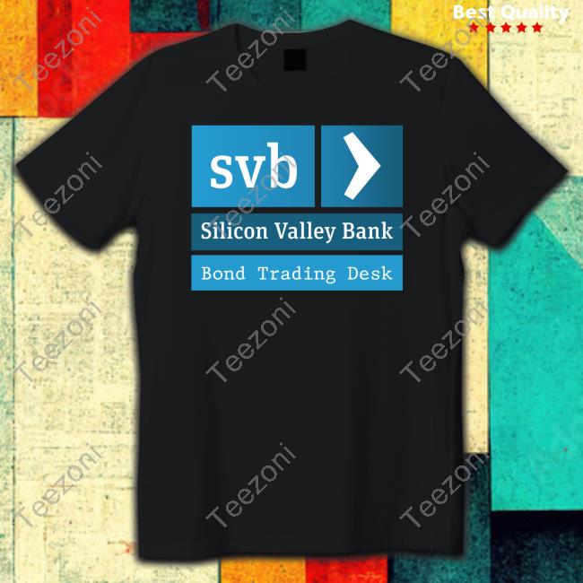 https://fresnoshirt.com/product/svb-bond-trading-desk-shirt/