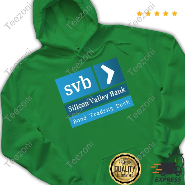 Silicon Valley Bank Bond Trading Desk Shirts