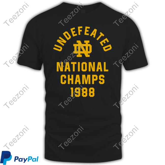 Notre Dame 1988 Undefeated National Champs Shirt