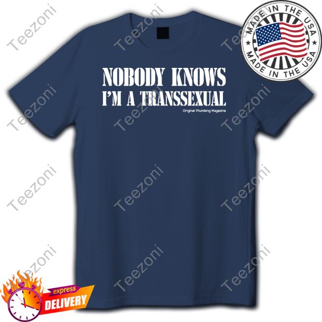 Ryan Beard Nobody Knows I'm A Transsexual Original Plumbing Magazine Crewneck Sweatshirt