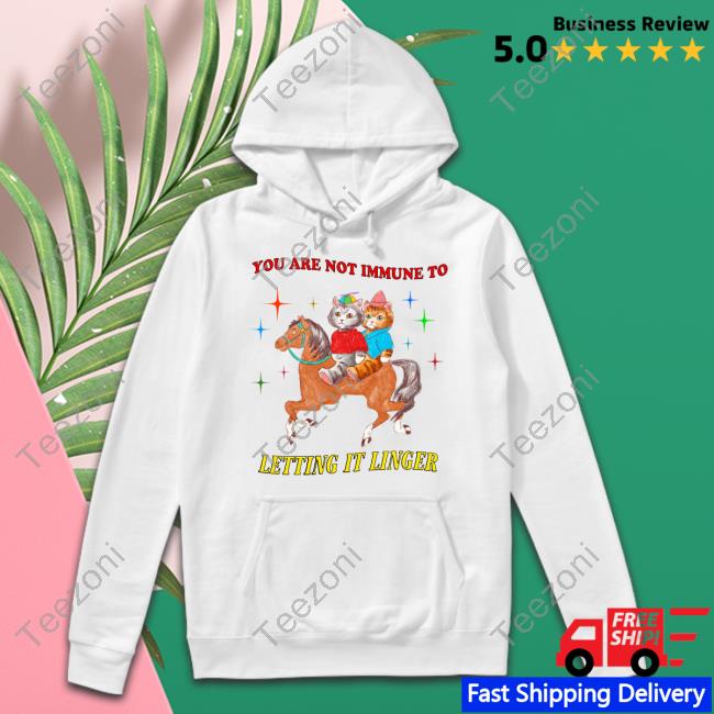 Jmcgg You Are Not Immune To Letting It Linger Sweatshirt